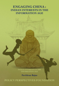 Engaging China: Indian Interests in the Information Age