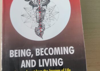 Being Becoming and Living- A book review by Col (Dr) Vijay Chenji (Retd)