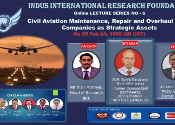 RECORDING — Civil Aviation Maintenance, Repair and Overhaul (MRO)  Companies as Strategic Assets – Talk by AVM Surya Narayan Murthy VSM