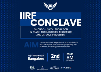 IIRF Upcoming Event – Indo-US Collaboration in Trade Technologies Aerospace and Defence – IIRF Conclave at Taj Yeshwantpur, Bangalore at 09 AM on 2nd March 2024