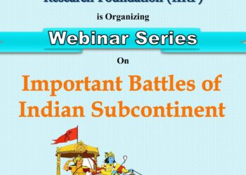 Inaugural Event of IIRF Webinar Series on “Important Battles of Indian Sub-Continent” Wednesday, 15 January · 17:00 – 19:00