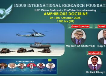 India’s Amphibious Doctrine  By Maj Gen AK Chaturvedi, Capt SS Parmar and Mr Rishi Athreya